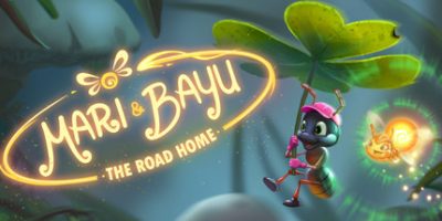 玛丽和巴尤：回家之路|官方中文|Mari and Bayu – The Road Home