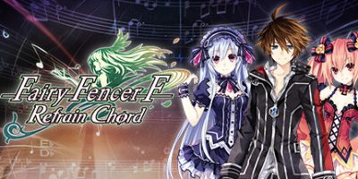 妖精剑士F：和声重奏-豪华版|官方中文|Fairy Fencer F: Refrain Chord – Deluxe Edition|